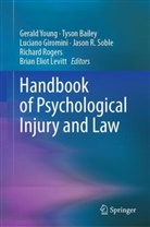 Tyson Bailey, Luciano Giromini, Luciano Giromini et al, Brian Eliot Levitt, Richard Rogers, Richard Rogers et al... - Handbook of Psychological Injury and Law