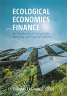 Thomas Lagoarde-Segot, Thomas Lagoarde-Ségot - Ecological Economics and Finance