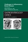 Arthur Barrie III, Arthur Barrie III, Miguel Regueiro, Regueiro Miguel - Challenges in Inflammatory Bowel Disease, An Issue of Gastroenterology Clinics