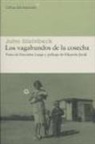 John Steinbeck - Los vagabundos de la cosecha
