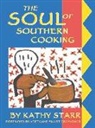 Kathy Starr, Eugene Ham, Roberta Miller - The Soul of Southern Cooking
