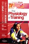 Don MacLaren, Neil Spurway, Gregory Whyte, Whyte Gregory - The Physiology of Training