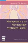 Lynelle N. B. Pierce, Lynelle N B Pierce, Lynelle N. B. Pierce - Management of the Mechanically Ventilated Patient