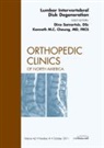 Kenneth J Chang, Dino Samartzis - Lumbar Intervertebral Disc Degeneration, an Issue of Orthopedic Clinics