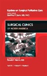 Geoff Dunn - Update on Palliative Surgery, An Issue of Surgical Clinics
