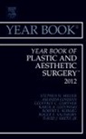 Stephen H Miller, Stephen H. Miller - Year Book of Plastic and Aesthetic Surgery 2012