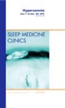 Alon Y Avidan, Avidan Alon Y. - Hypersomnia, An Issue of Sleep Medicine Clinics: Volume 7-2