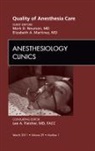 Elizabeth Martinez, Mark Neuman, Neuman Mark - Quality of Anesthesia Care, An Issue of Anesthesiology Clinics