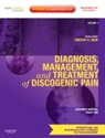Timothy R Deer, Deer Timothy R., Leonardo Kapural, Kapural Leonardo, Philip Kim, Kim Philip - Diagnosis, Management, and Treatment of Discogenic Pain