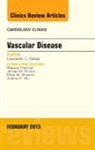 Leonardo C Clavijo, Clavijo Leonardo C. - Vascular Disease, An Issue of Cardiology Clinics: Volume 33-1