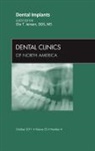 Ole Jensen - Dental Implants, An Issue of Dental Clinics