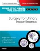 Roger R Dmochowski, Dmochowski Roger R., Mickey M Karram, Karram Mickey M., W Stuart Reynolds, W. Stuart. Reynolds - Surgery for Urinary Incontinence