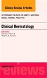 Robert A Kennis, Robert A. Kennis, Kennis Robert A., Daniel O Morris, Daniel O. Morris, Morris Daniel O. - Clinical Dermatology, An Issue of Veterinary Clinics: Small Animal Practice