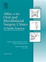 Martin B Steed, Martin B Steed - Peripheral Trigeminal Nerve Injury, Repair, and Regeneration, An Issue of Atlas of the Oral and Maxillofacial Surgery Clinics