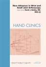 David J Slutsky, Slutsky David J. - New Advances in Wrist and Small Joint Arthroscopy, An Issue of Hand Clinics: Volume 27-3