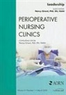 Nancy Girard, Girard Nancy - Leadership, An Issue of Perioperative Nursing Clinics: Volume 4-1