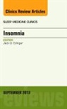 Jack D Edinger, Jack D Edinger - Insomnia, An Issue of Sleep Medicine Clinics: Volume 8-3