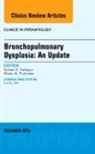 Suhas G Kallapur, Suhas G. Kallapur, Kallapur Suhas G. - Bronchopulmonary Dysplasia: An Update, An Issue of Clinics in Perinatology