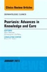 Alan Menter, Menter Alan - Psoriasis: Advances in Knowledge and Care, An Issue of Dermatologic Clinics: Volume 33-1
