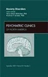 Andrew T Gloster, Andrew T. Gloster, Gloster Andrew T., Hans-Ulrich Wittchen, Wittchen Hans-Ulrich - Anxiety Disorders, An Issue of Psychiatric Clinics
