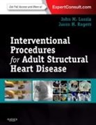 John M Lasala, John M Lasala, Jason H Rogers, Rogers Jason H. - Interventional Procedures for Adult Structural Heart Disease