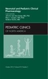 John N van den Anker, Max J Coppes, Max J. Coppes, Gideon Koren, John N van den Anker - Neonatal and Pediatric Clinical Pharmacology, An Issue of Pediatric Clinics