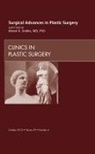 Marek Dobke, Dobke Marek - Surgical Advances in Plastic Surgery