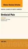 Scott S de Rossi, Scott S. De Rossi, De Rossi Scott S., David Sirois - Orofacial Pain, An Issue of Dental Clinics