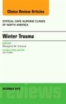 Margaret Ecklund - Winter Trauma, An Issue of Critical Care Nursing Clinics