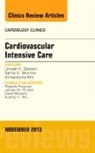 Umesh K Gidwani, Gidwani Umesh K., Annapoorna S Kini, Kini Annapoorna S., Samin K Sharma, Sharma Samin K. - Cardiovascular Intensive Care, An Issue of Cardiology Clinics: Volume 31-4
