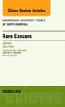 Guy D Eslick, Guy D. Eslick, Eslick Guy D. - Rare Cancers, An Issue of Hematology/Oncology Clinics of North America