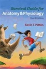 Kevin T. Patton, Kevin T Patton - Survival Guide for Anatomy & Physiology