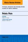 Kelly Scott, Scott Kelly - Pelvic Pain, An Issue of Physical Medicine and Rehabilitation Clinics of North America