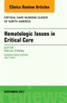 Patricia O'Malley, O'Malley Patricia - Hematologic Issues in Critical Care, An Issue of Critical Nursing Clinics