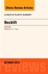 Malcolm D Paul, Malcolm D. Paul - Necklift, An Issue of Clinics in Plastic Surgery