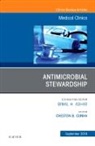 Cheston B Cunha, Cheston B. Cunha, Cunha Cheston B. - Antimicrobial Stewardship, An Issue of Medical Clinics of North America