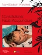 Mary Elizabeth Wakefield, Wakefield Mary Elizabeth - Constitutional Facial Acupuncture
