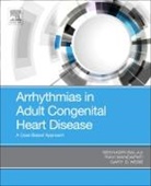 Seshadri Balaji, Balaji Seshadri, Ravi Mandapati, Mandapati Ravi, Gary Webb, Webb Gary - Arrhythmias in Adult Congenital Heart Disease