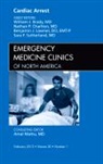 William J Brady, William J. Brady, Nathan P Charlton, Nathan P. Charlton, Benjamin J Lawner, Benjamin J. Lawner... - Cardiac Arrest, An Issue of Emergency Medicine Clinics