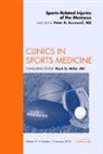 Peter R Kurzweil, Peter R Kurzweil - Sports-Related Injuries of the Meniscus, An Issue of Clinics in Sports Medicine