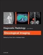 Andy Adam, Adam Andy, Victoria Goh - Grainger & Allison's Diagnostic Radiology: Oncological Imaging