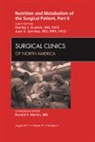 Stanley Dudrick - Metabolism and Nutrition for the Surgical Patient, Part II, An Issue of Surgical Clinics