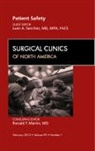 Juan A Sanchez - Patient Safety, An Issue of Surgical Clinics