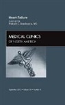 Prakash C Deedwania, Prakash C. Deedwania, Deedwania Prakash C. - Heart Failure, An Issue of Medical Clinics