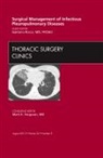 Gaetano Rocco, Rocco Gaetano - Surgical Management of Infectious Pleuropulmonary Diseases, An Issue of Thoracic Surgery Clinics