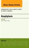 Anne Marie Ditto, Ditto Anne Marie - Anaphylaxis, An Issue of Immunology and Allergy Clinics of North America