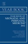Avroy A Fanaroff, Avroy A. Fanaroff - Year Book of Neonatal and Perinatal Medicine 2012