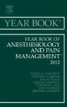 David H Chestnut, David H. Chestnut - Year Book of Anesthesiology and Pain Management 2012