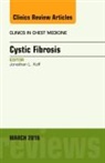 Jon Koff, Koff Jon - Cystic Fibrosis, An Issue of Clinics in Chest Medicine: Volume 37-1