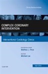 Michael Lee - Complex Coronary Intervention, An Issue of Interventional Cardiology Clinics